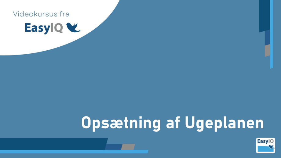 Opsætning af ugeplanen